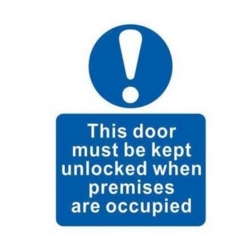 KEPT UNLOCKED WHEN OCCUPIED RIGID PVC SIGN 150 x 200mm