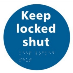 150MM TAKTYLE KEEP LOCKED SHUT SIGN TK0201BSI
