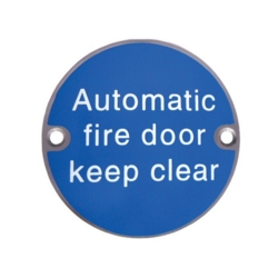 AUTOMATIC FIRE DOOR KEEP CLEAR 75mm SIGN SSS