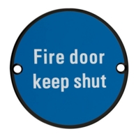 FIRE DOOR KEEP SHUT WHITE ON BLUE - BLACK EDGE